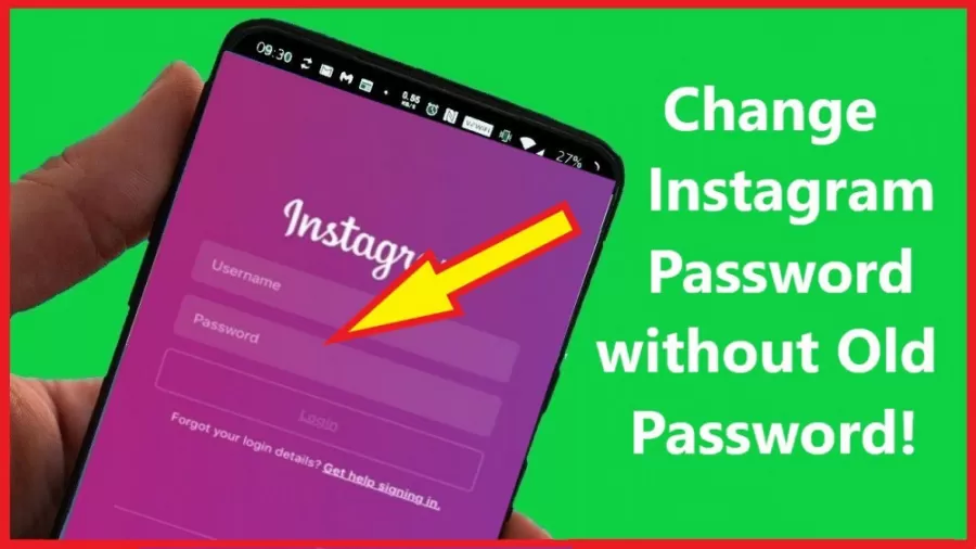 تغییر رمز اینستاگرام بدون داشتن رمز قبلی