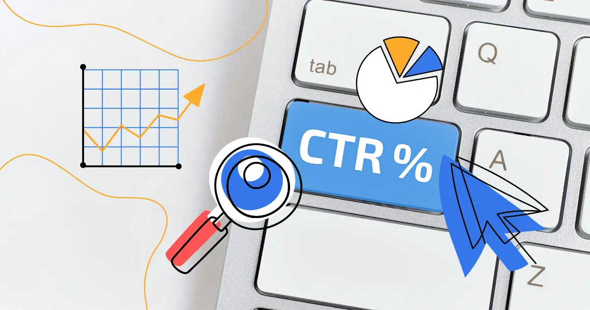 نرخ کلیک یا CTR چیست و چگونه آن را افزایش دهیم؟ CTR چیست